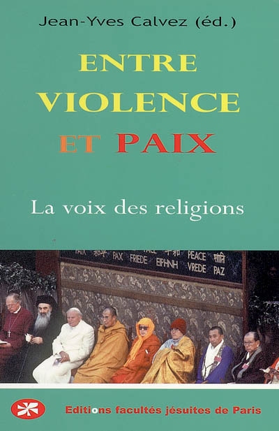 Entre violence et paix : la voix des religions
