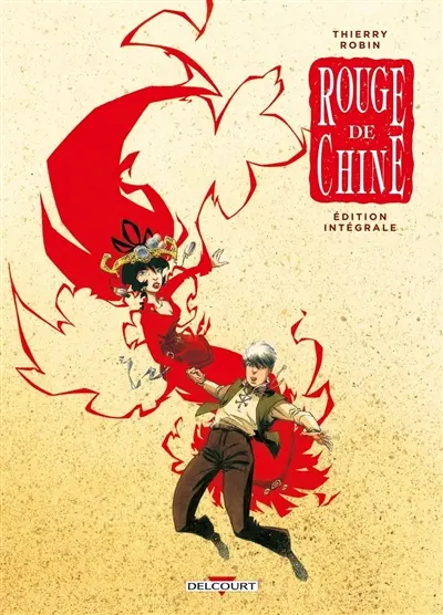 Rouge de Chine : édition intégrale