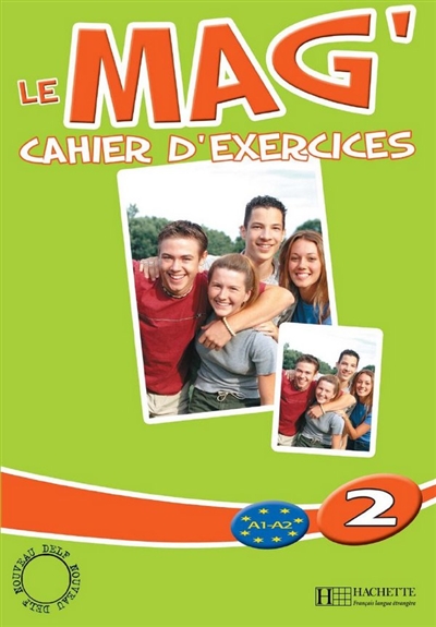 Le mag' A1-A2, 2 : cahier d'exercices