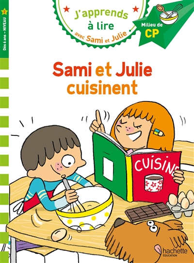 Sami et Julie cuisinent : milieu de CP, niveau 2
