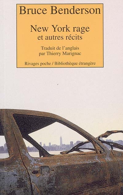 New York rage : et autres récits