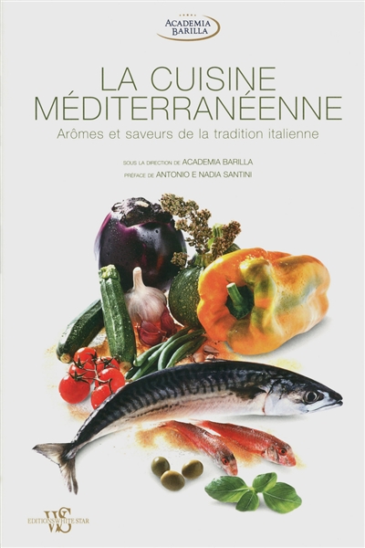 La cuisine méditerranéenne : arômes et saveurs de la tradition italienne