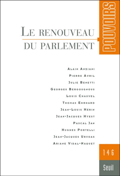 pouvoirs, n° 146. le renouveau du parlement