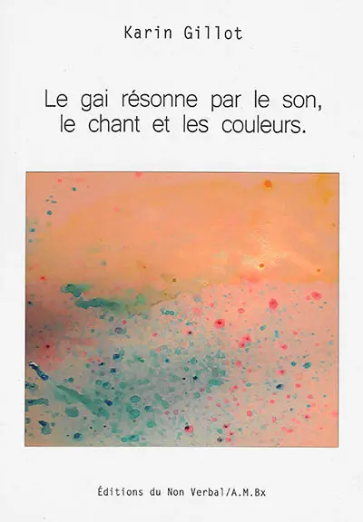 Le gai résonne par le son, le chant et les couleurs