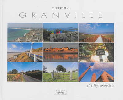 Granville : et le pays granvillais