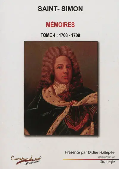 Mémoires. Vol. 4. 1708-1709