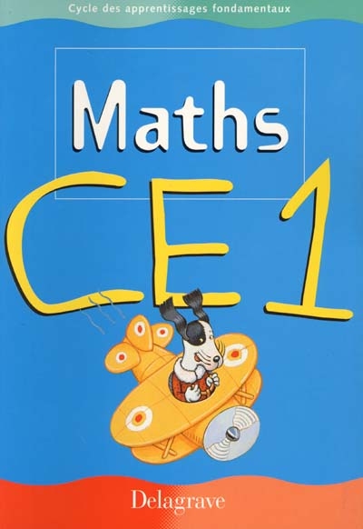 Math CE1 : livre de l'élève