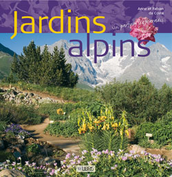 Jardins alpins : un parfum de paradis...
