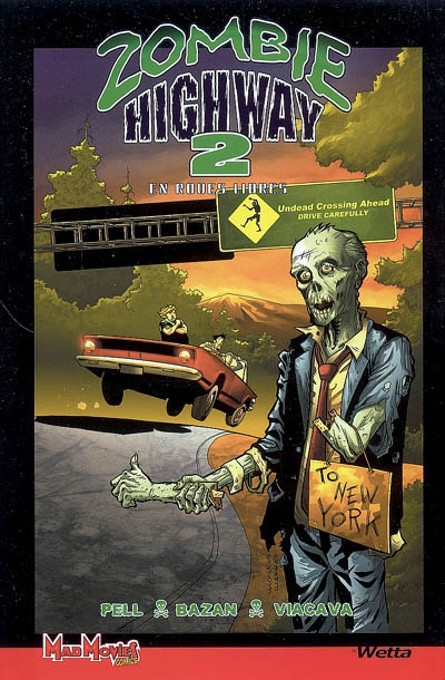 Zombie highway. Vol. 2. En roues libres