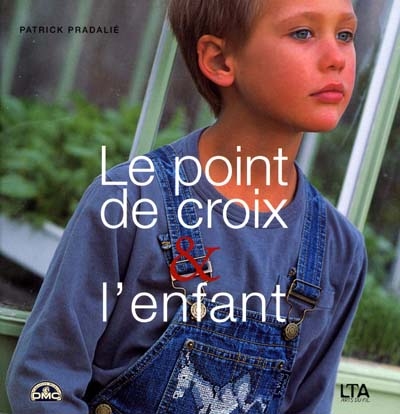 Le point de croix et l'enfant
