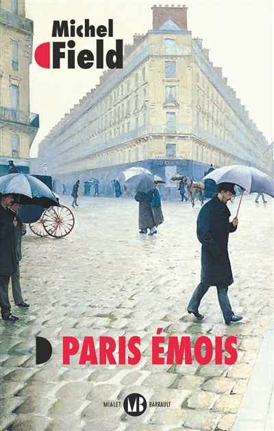 Paris émois : balades et ballades