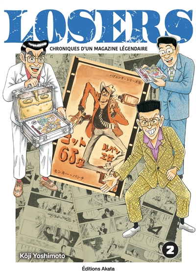 Losers : chroniques d'un magazine légendaire. Vol. 2