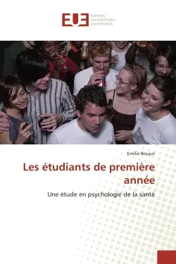 Les étudiants de première année : Une étude en psychologie de la santé