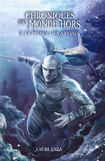 Chroniques du Monde-Hors : Le Prince des abysses Vol. 3
