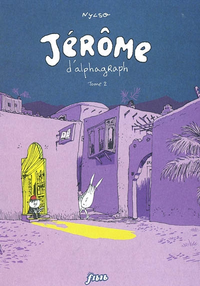 Jérôme d'Alphagraph. Vol. 2