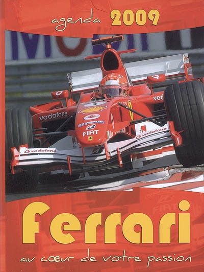 Ferrari au coeur de votre passion : agenda 2009