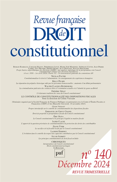 Revue française de droit constitutionnel, n° 140. Le contrôle de constitutionnalité des dispositions fiscales