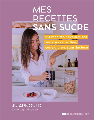 Mes recettes sans sucre :...