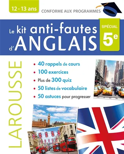 Le kit anti-fautes d'anglais, spécial 5e : 12-13 ans : conforme aux programmes