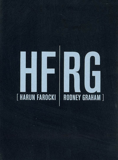 HF-RG : Harun Farocki-Rodney Graham