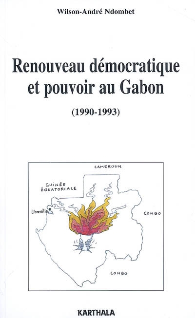 Renouveau démocratique et pouvoir au Gabon (1990-1993)