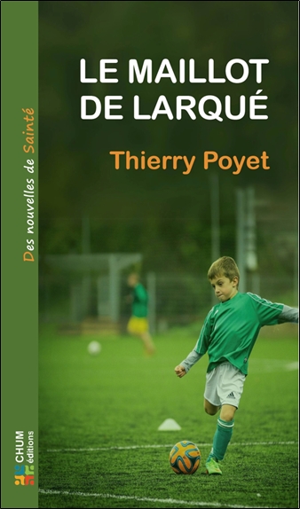 Le maillot de Larqué