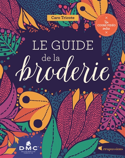 Le guide de la broderie