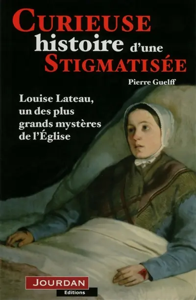 Curieuse histoire d'une stigmatisée