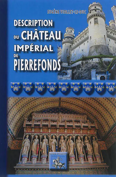 Description du château impérial de Pierrefonds