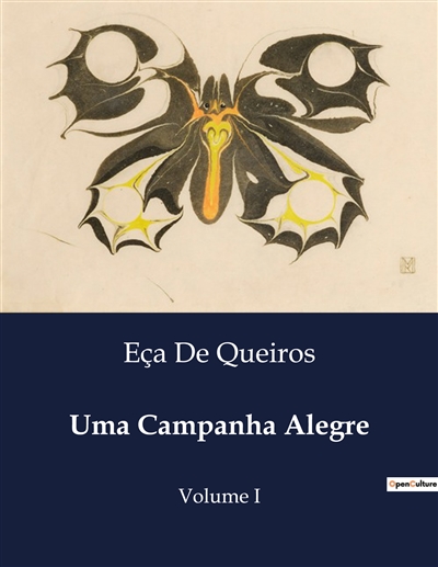 Uma Campanha Alegre : Volume I
