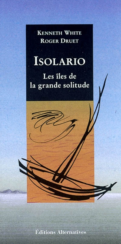 Isolario : les îles de la grande solitude