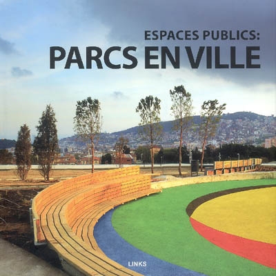 Espace publics, parcs en ville