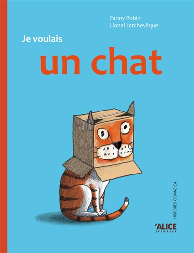 Je voulais un chat *