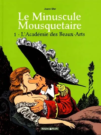 Le minuscule mousquetaire. Vol. 1. L'Académie des beaux-arts