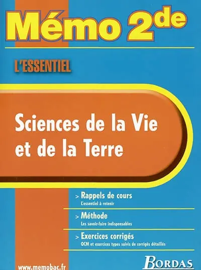 Sciences de la vie et de la terre : rappels de cours, méthode, exercices corrigés