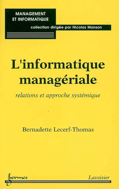 L'informatique managériale : relations et approche systémique