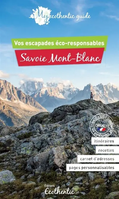 Savoie Mont-Blanc : vos escapades éco-responsables
