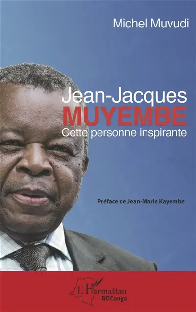 Jean-Jacques Muyembe, une personne inspirante