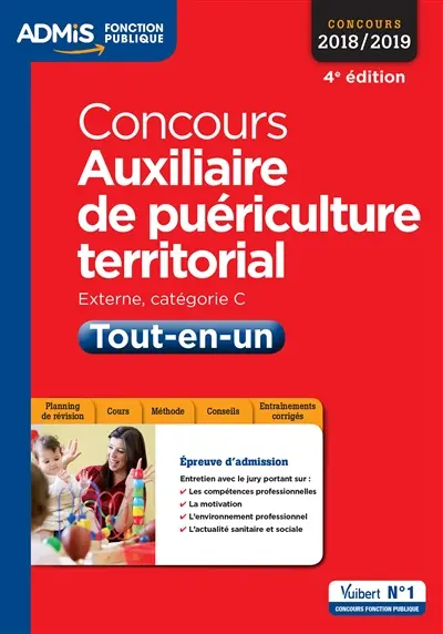 Concours auxiliaire de puériculture territorial : externe, catégorie C, tout-en-un : 2018-2019