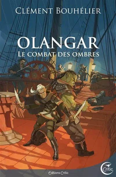 Olangar. Vol. 3. Le combat des ombres