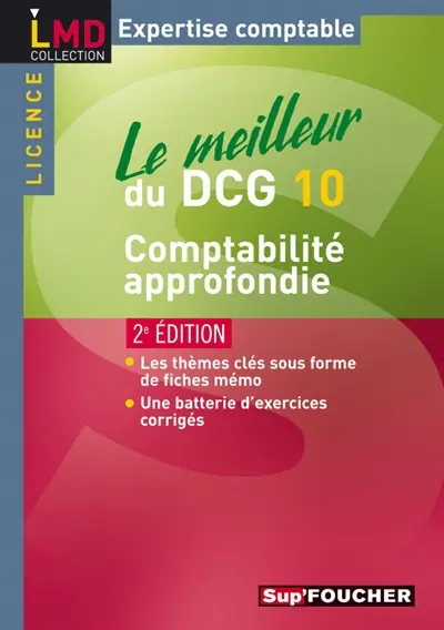 Le meilleur du DCG 10, comptabilité approfondie : licence