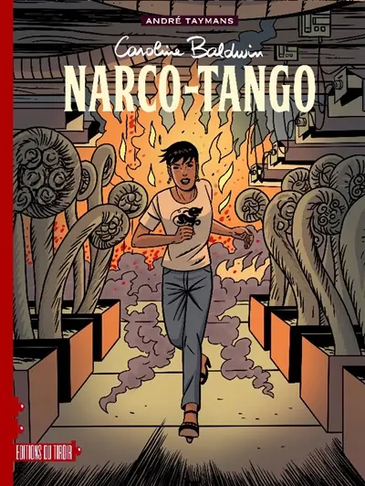 Caroline Baldwin. Vol. 17. Narco-tango