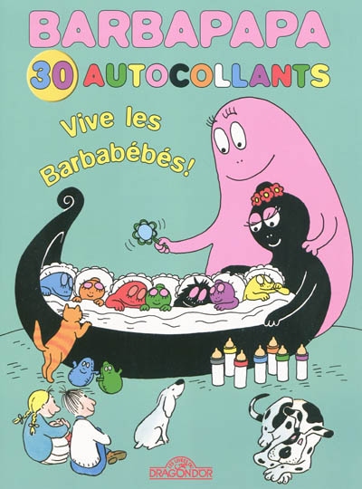 Barbapapa : vive les Barbabébés : 30 autocollants