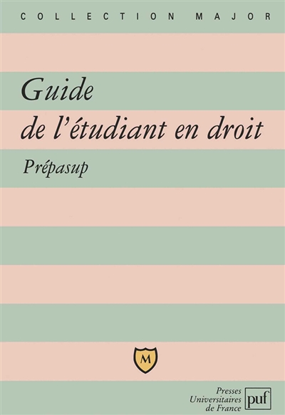 Guide de l'étudiant en droit : prépasup