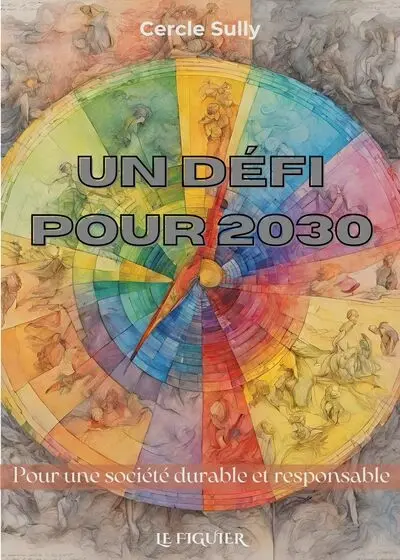 Un défi pour 2030 : pour une société durable et responsable