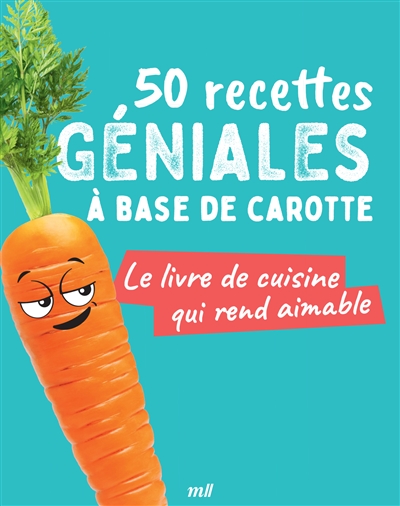 50 recettes géniales à base...