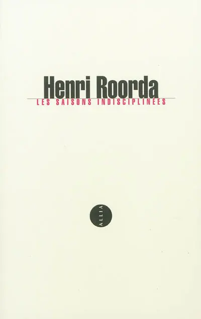 Les saisons indisciplinées