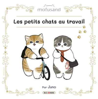 Mofusand. Les petits chats au travail
