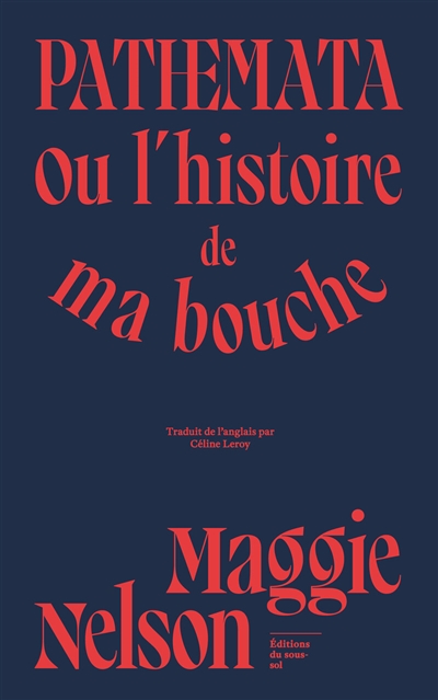 Pathemata ou L'histoire de ma bouche