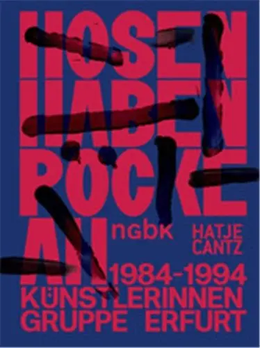 Pants Wear Skirts The Erfurt Women Artist´s Group 1984-1994